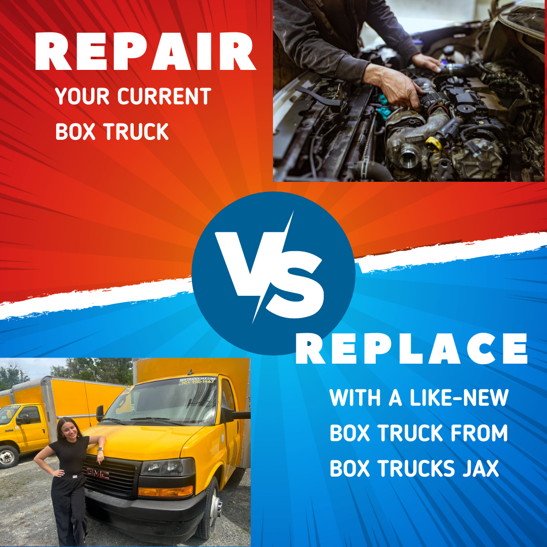 Advertisement comparing "Box Truck Repairs versus replace" options for box trucks. On the left, a person fixing an engine; on the right, someone stands proudly beside a new box truck.
